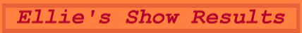 Ellie's Show Results page
